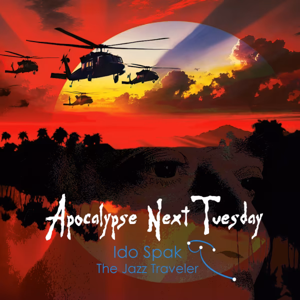 Apocalypse Next Tuesday — Ido Spak